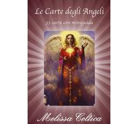 Le carte degli angeli. 33 carte con miniguida. Con 33 Carte