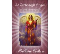 LE CARTE DEGLI ANGELI 33 CARTE CON MINIGUIDA MELISSA CELTICA