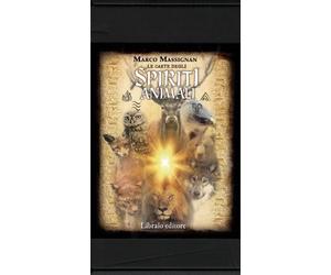 LE CARTE DEGLI SPIRITI ANIMALI - MARCO MASSIGNAN