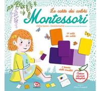 Le carte dei colori Montessori. Ediz. a colori. Con carte