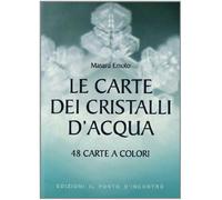 Le carte dei cristalli d'acqua - Emoto Masaru