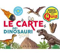 Le carte dei dinosauri. Con 100 Carte