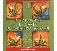 LE CARTE DEI QUATTRO ACCORDI - DON MIGUEL RUIZ