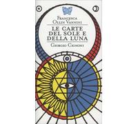 LE CARTE DEL SOLE E DELLA LUNA FRANCESCA OLLIN VANNINI