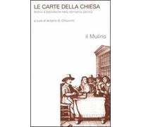 Le carte della chiesa. Archivi e biblioteche nella normativa pattizia