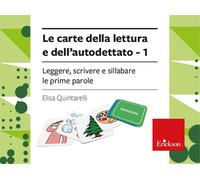 Le carte della lettura e dell'autodettato. Leggere, sillabare e scrivere l...