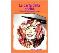 Le carte della scelta