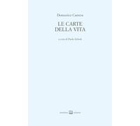 Libri Domenico Camera - Le Carte Della Vita. Poesie 1960-2013
