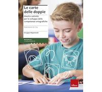 Le carte delle doppie. Giochi e attività per lo sviluppo delle competenze ...