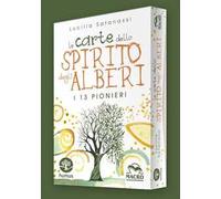 Le carte dello spirito degli alberi. I 13 pionieri. Con 65 carte illustrate