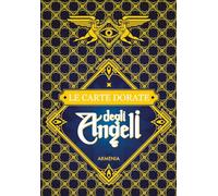 LE CARTE DORATE DEGLI ANGELI. CON TAPPETINO DA LETTURA. CON 40 CARTE - ARMENIA