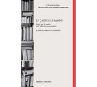 Le carte e le pagine. Fonti per lo studio dell'editoria novecentesca