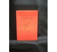 Le carte fatate. Carteggio 1960-1975