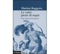 Le carte piene di sogni. Testi e lettori in età moderna