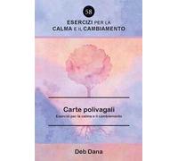 Le carte polivagali. Esercizi per la calma e il cambiamento