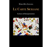 Le carte siciliane. Lettura ed interpretazione