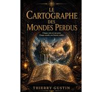 Le cartographe des mondes perdus