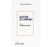 Le cas Truman Show: Psychollywood