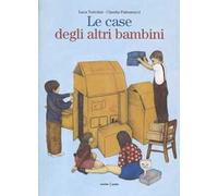 Le case degli altri bambini