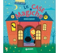Le case magiche. Ediz. a colori