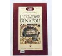 Le catacombe di Napoli