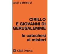 Le catechesi ai misteri