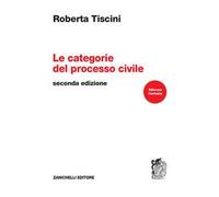 Categorie Del Processo Civile - Roberta Tiscini - 2023