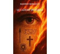 Le catene invisibili