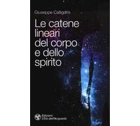 Le catene lineari del corpo e dello spirito