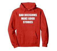 Le Cattive Decisioni Fanno Buone storie Felpa con Cappuccio, Unisex per Adulti, Rosso, XL