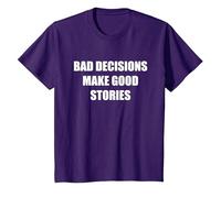 Le Cattive Decisioni Fanno Buone storie Maglietta, Bambini, Viola, 4 Anni