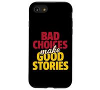 Le cattive scelte fanno buone storie Custodia per iPhone SE (2020) / 7/8
