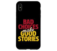 Le cattive scelte fanno buone storie Custodia per iPhone XS Max