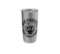 Le cattive scelte rendono buone storie divertenti Gorilla Humor Bicchiere termico in acciaio inox doppia parete