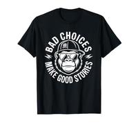 Le Cattive scelte Rendono Buone storie Divertenti Gorilla Humor Maglietta