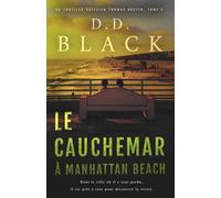 Le cauchemar à Manhattan Beach