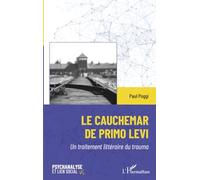 Le cauchemar de Primo Levi: Un traitement littéraire du trauma