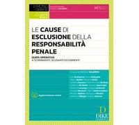 Le cause di esclusione della responsabilità penale. Con aggiornamento online