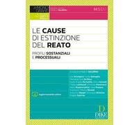 Le cause di estinzione del reato. Profili sostanziali e processuali. Con aggiornamento online