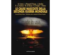 Le Cause Nascoste della Seconda Guerra Mondiale - [Controcorrente]