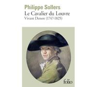 Le cavalier du Louvre: Vivant Denon, 1747-1825: A40046
