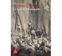 Le cave di Montemerlo. Una storia euganea millenaria