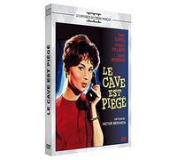 Le cave est piège