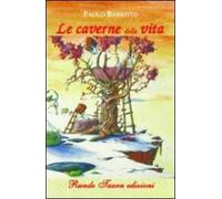 Le caverne della vita