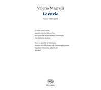 Le cavie. Poesie 1980-2018 - Magrelli Valerio