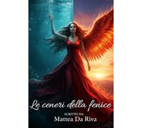 Le ceneri della fenice