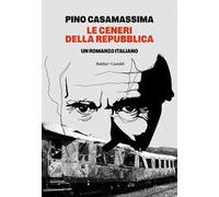 Le ceneri della Repubblica