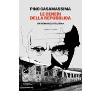 Le ceneri della Repubblica