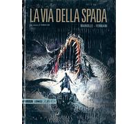 Le ceneri dell'infanzia. La via della spada (Vol. 1)