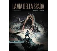 Le ceneri dell'infanzia. La via della spada. Vol. 1